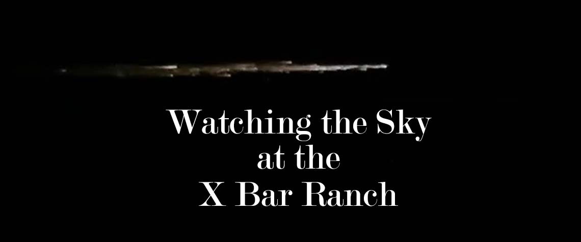 satellite breaking up over the X Bar Ranch